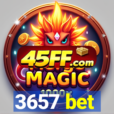 3657 bet
